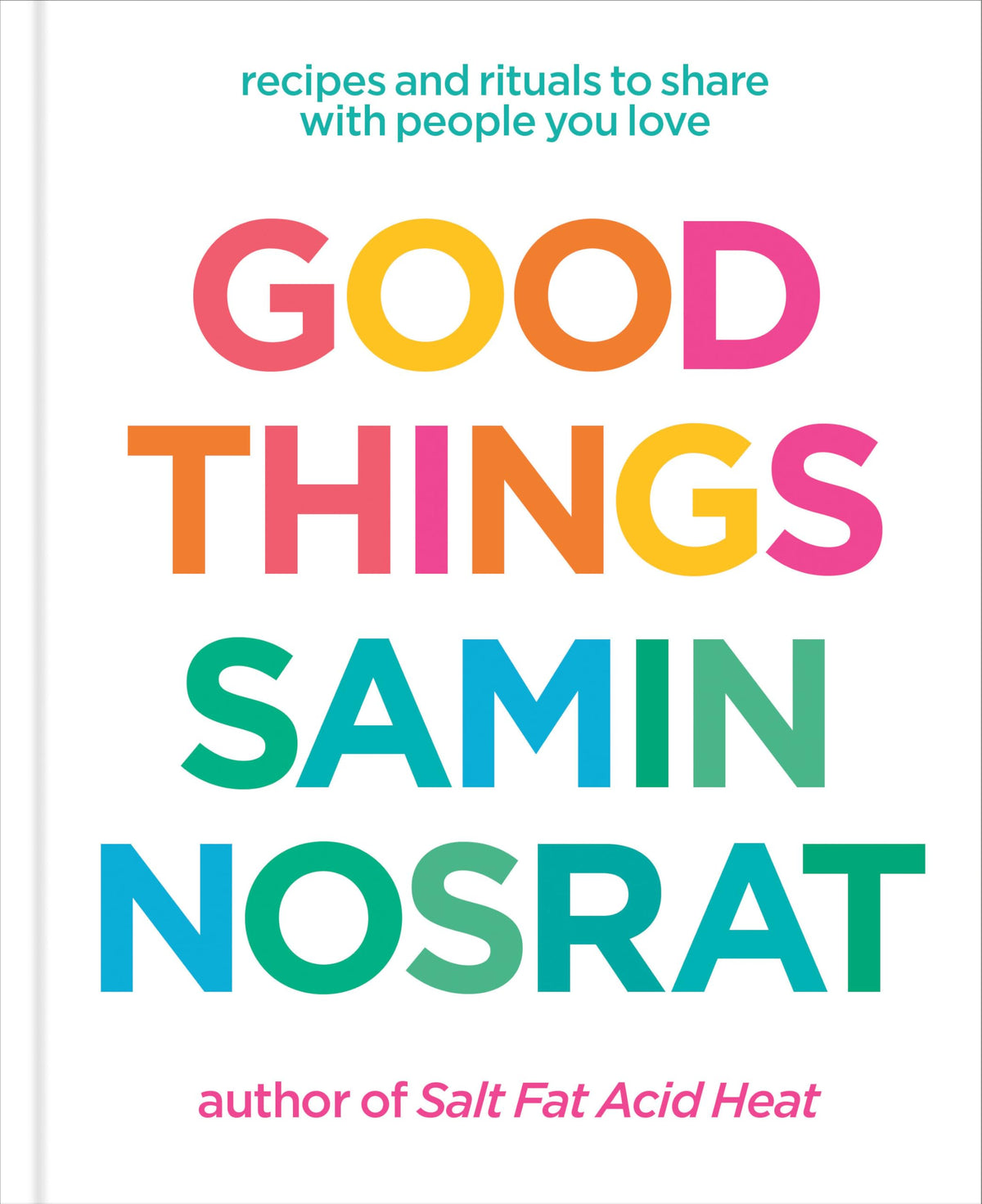 ABIS_BOOK — Good things: recipes and rituals to share with people you love