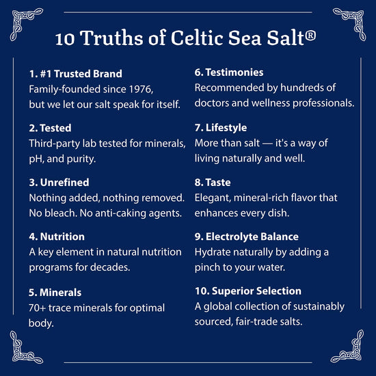 Fine ground Celtic sea salt — fine ground texture and flavor enhancement.
