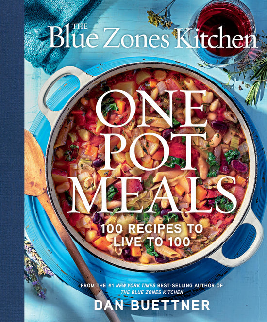 The Blue Zones Kitchen one pot meals — 100 recipes for longevity